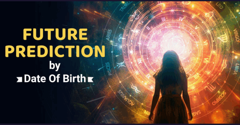 Why Choose Future Prediction As Per Date Of Birth for Life Guidance?